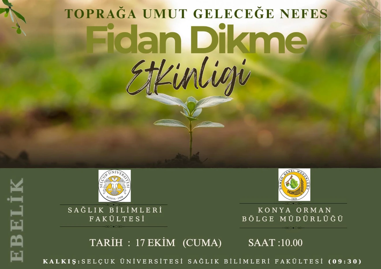 Toprağa Umut Geleceğe Nefes Fidan Dikme Etkinliği